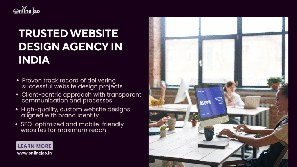 Trusted website design agency in India delivering reliable web solutions