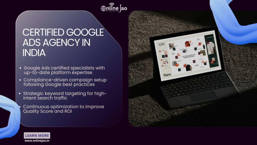 Certified Google Ads agency in India managing performance-driven ad campaigns