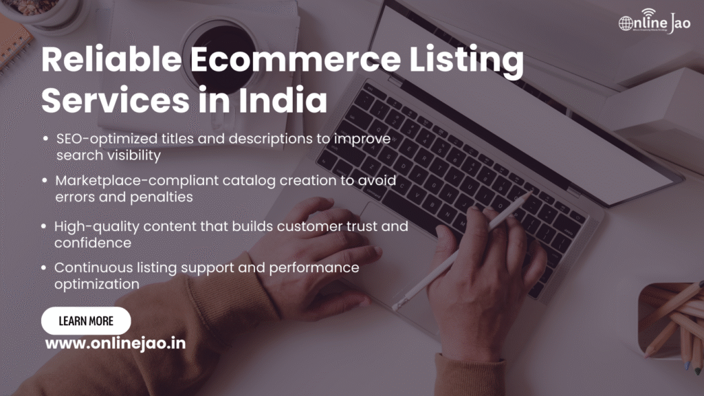 Reliable ecommerce listing services in India for accurate product catalogs