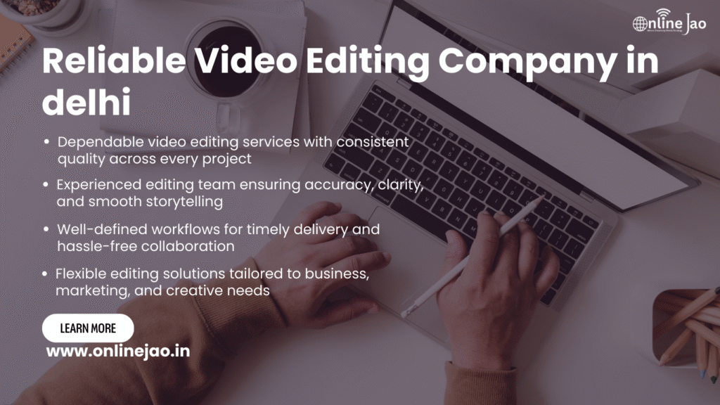 Professional Video Editing Agency in Delhi creating high-quality corporate and promotional videos